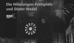Das Wunder von Worms - Die Nibelungen-Festspiele und Dieter Wedel